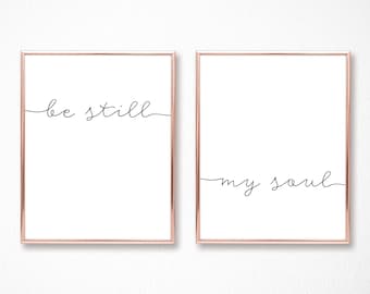 Be Still My Soul Print | Set of 2 | Printable Bedroom Decor | Nursery Prints | Couples Decor Poster | Above Bed Prints | DIGITAL FILES ONLY