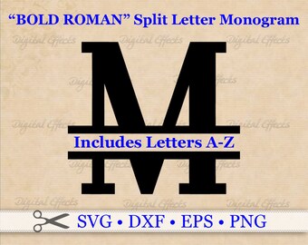 Bold Roman Split MONOGRAM Svg, Dxf, Eps, Png Files, Serif Split Alphabet, Monogram Split Letters A-Z, Svg Cut Files for Cricut Silhouette
