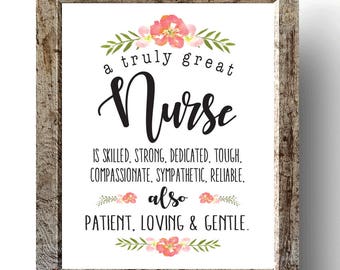 A Truly Great Nurse is Hard to Find, Nurse Print, Nurse Gift, Nurse Graduate Gift, Nurse Appreciation Gift, Thank you Nurse