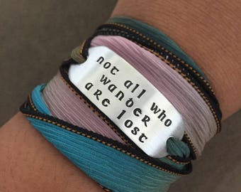 Not All Who Wander Are Lost ~ Rounded Corners ~ Hand Stamped Ribbon Wrap Bracelet