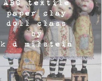 ABC textile & paper clay art doll class..... step by step instruction by karen milstein