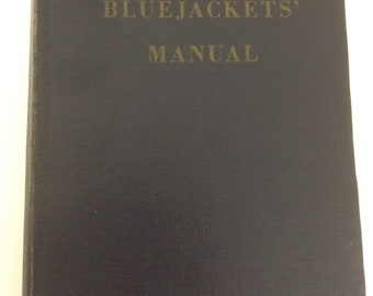 The Bluejackets' Manual - 14th Edition (1950) - US Navy Training Textbook