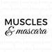 Muscles & Mascara svg | Muscles svg | Muscle svg | Mascara svg | Lashes svg | Exercise svg | Workout svg | SVG | DXF | JPG | cut file