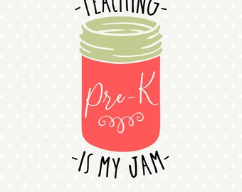 Pre K Teacher Back to School SVG file, Teaching is my Jam, Pre-K Teacher Iron on file, Teacher SVG, Teaching svg design