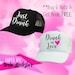 Just Drunk Hats - FREE white BRIDE Hat* - Perfect for Bachelorette Parties - Trucker hat