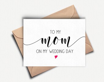 To my Mom on my Wedding Day, To my Mother on my Wedding Day, To my Mum, Wedding Day Card Mother, Mother of the Bride Card, To my Parents