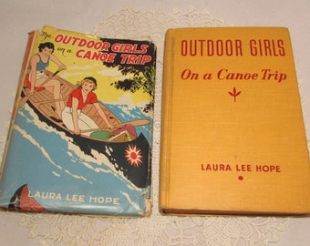 Vintage Hardcover Adventure Book with Dust Jacket, Outdoor Girls on a Canoe Trip, 1930, Laura Le Hope, childrens adventure, Whitman Pub