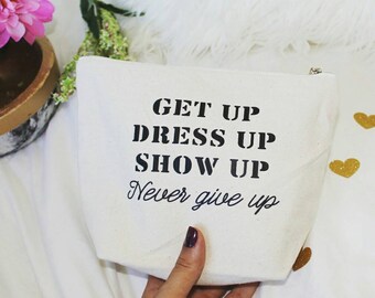 Quote Cosmetic Bag , Makeup Bag , Cosmetic Pouch , Cosmetic Bag , Motivation Quote , Make-up Pouch , Bag Organiser , Makeup Case , Zipper