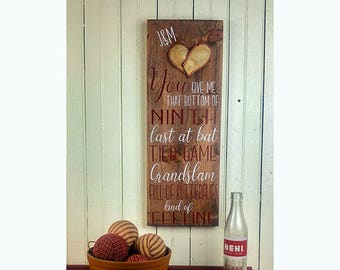 Baseball Heart, You give me that Bottom of the Ninth feeling Personalized Wood Sign, Baseball Theme Wedding Gift, Baseball Valentine