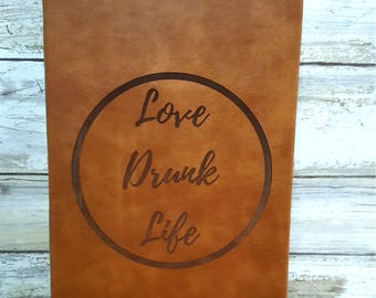 Love Drunk Life journal