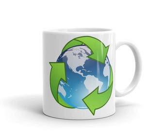 Recycle Mug | Environmental Mug | Earth Friendly Mug | Reduce Reuse Recycle | Environment | Eco-Friendly Mug | Sustainable Mug