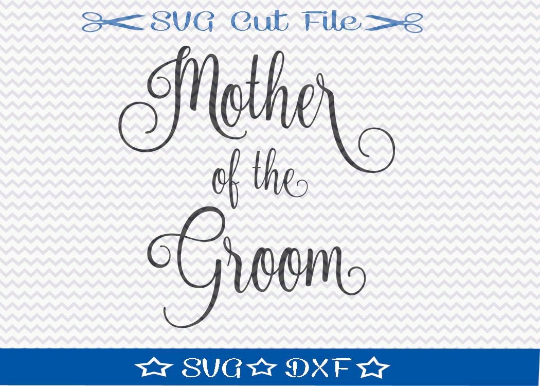 Free Free Mother Of The Groom Svg Free 281 SVG PNG EPS DXF File