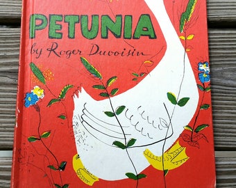 1950 Petunia by Roger DuVoisin, Published by Alfred A, Knopf, Hardcover Vintage Children's Book, Farm Animals, Petunia the Goose
