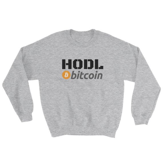 Hodl Bitcoin BTC Crypto-currency Mens Nerdy Tech Digital Coin Sweater Nerd ICO Sweatshirt