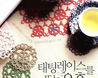 Tatting lace with your life - Tatting lace lesson and patterns book