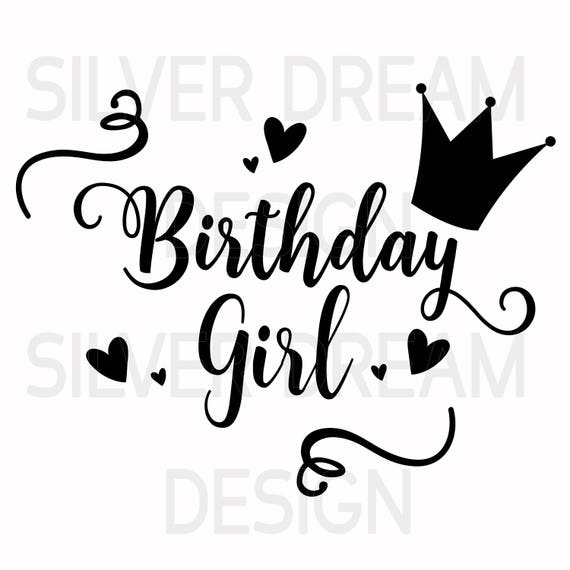 Download birthday girl svg file, birthday princess, birthday shirt ...