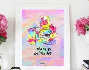 I wish my eyes could take photos, camera, photographer, photo, eyes, home decor,