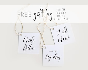 Free Custom Gift Tag With Every Robe Purchase! (Do not purchase)