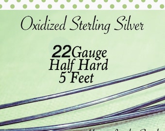 10% OFF! Oxidized Sterling Silver 22 Gauge ga g 5 FEET Half Hard ROUND Recycled Silver