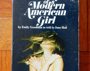 Retro 70's Diary Of A Modern American Girl Emily Goodman Jane Heil Paperback 1974