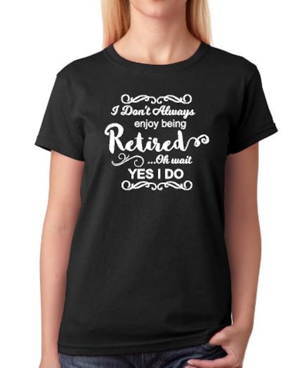 Retirement T shirt retirement gift for women retirement gift