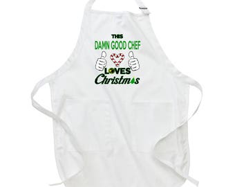 This Damn Good Chef Loves Xmas Apron