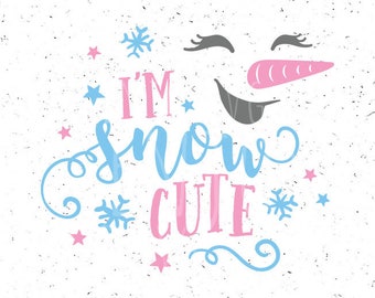 Snowman SVG Cute Snowman svg I'm snow cute svg Christmas svg Cute Snowman girl face svg Girl Snowman faces svg Silhouette Cameo Cricut Cute