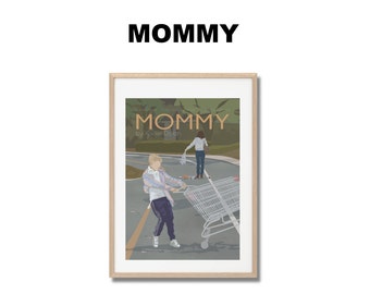 Mommy Movie Print - Poster Xavier Dolan A3