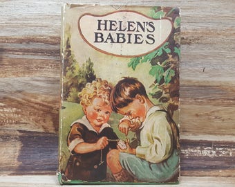 Helens Babies, 1910, John Habbrton, vintage kids book, Antique book