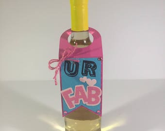 Galentine U R FAB Wine Bottle Gift Tag