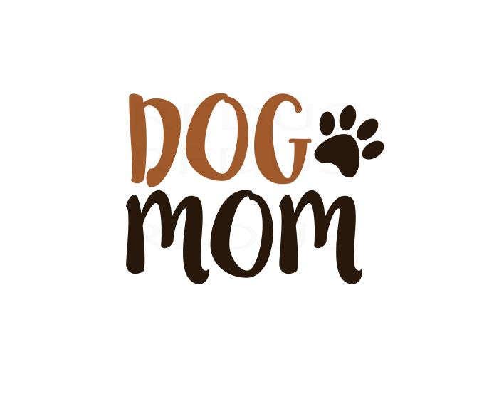 Free Free Dog Mom Svg Free 395 SVG PNG EPS DXF File