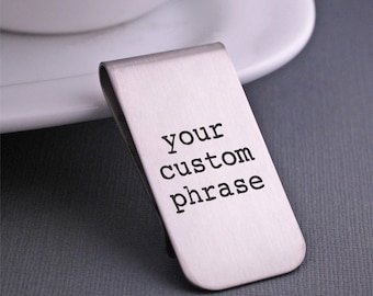Design Your Own Custom Money Clip, Personalized Gift for Husband, Your Custom Message Engraved Money Clip