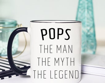 Funny Pops Mug, Funny Mug for Pops, The Man The Myth The Legend, Funny Pops Gifts, Funny Gift for Pops, Pops Coffee Mug, Mug for Grandfather