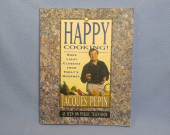 Happy Cooking by Jacques Pepin 1994
