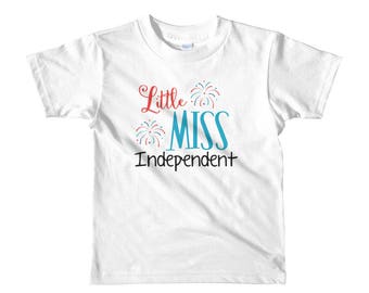 Little Miss Independent Fourth of July America USA Indepence Day Short sleeve kids t-shirt