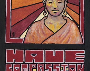 Have Compassion for All Giclée Print