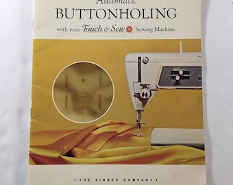 Automatic Buttonholing Touch & Sew Sewing Machine Instruction Manual Booklet