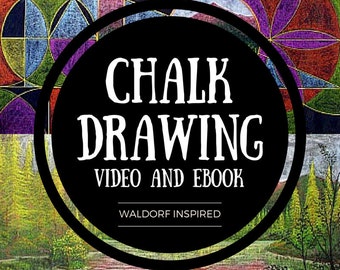 Chalk Drawing Video and eBook - Waldorf Inspired
