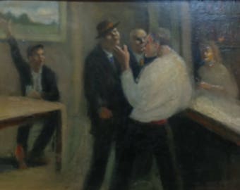 C.H Kelly - Tavern Argument Scene -California Regionalist -Oil painting c.1930s Oil painting on board -Signed