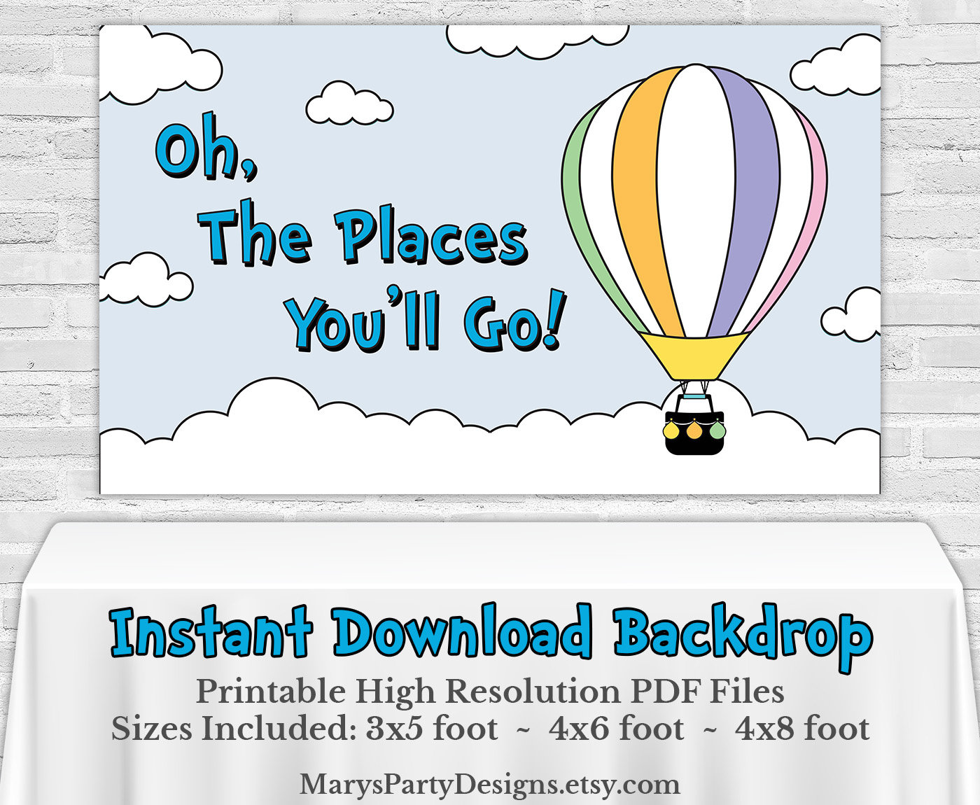 Oh The Places You'll Go Backdrop Printable PDF Banner