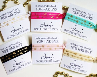 Bachelorette Hair Tie Favors / To Have and To Hold Your Hair Back /Personalized Bachelorette Party Gift / Bachelorette Hair Ties