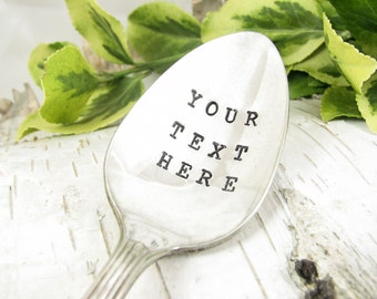 Custom Stamped Spoon. Vintage Teaspoon with Your Own Personalized Wording. Gift for Birthday, Anniversary, Wedding or Christmas. 523SP