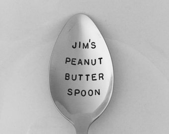 Peanut Butter Spoon-With YOUR name! Hand Stamped Spoon-Fathers Day Gift-Boyfriend gift-Best selling Item-Gift Under 20-Customized Spoon