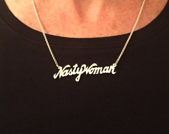 Nasty Woman March ~ Solid 925 Sterling Silver Necklace ~ She Persisted ~ Resist ~ Women Power ~ Made in the USA
