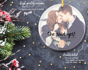 Newly Engaged Gifts, Christmas Engagements, She Said Yes, Engagement Ornaments, Personalized Photo Gift, Engagement Gift Idea / C-P66-OR ZZ2