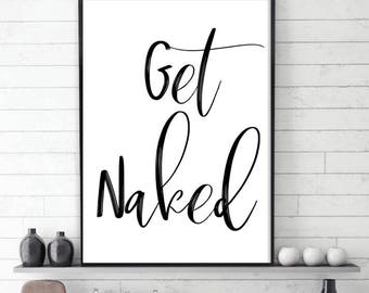 Halloween Gifts-Get Naked Sign Bathroom Rules-Get Naked Print-candinavian Art-Modern Bathroom Print-Bathroom Wall Art-Quote Bathroom