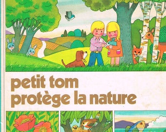 Little Tom protects the nature - Gerard and Alain Gree - Casterman 1978 - cardboard - 2203121092 - vintage 70s seventies