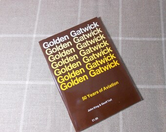 Golden Gatwick 50 Years of Aviation Book WORLDWIDE SHIPPING