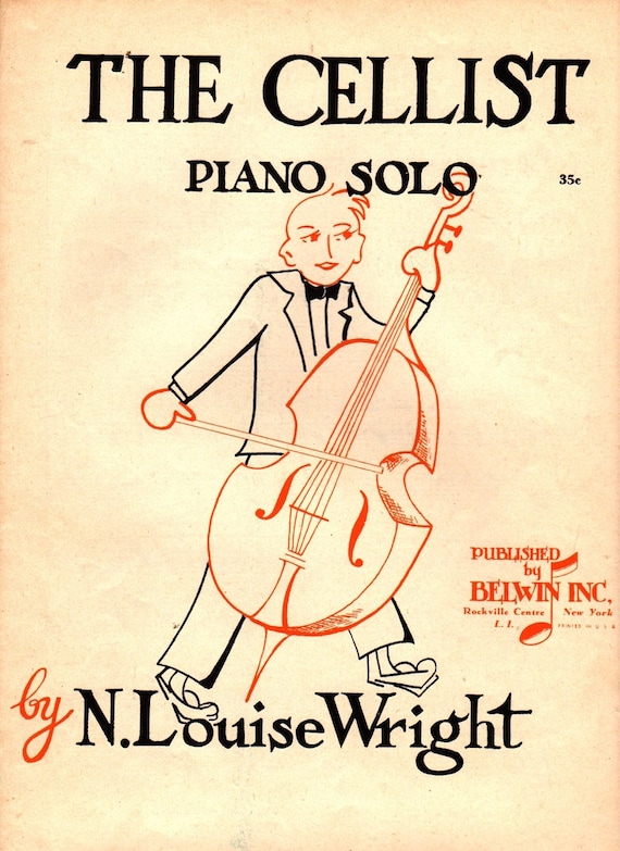 The Cellist Piano Solo + N. Louise Wright + 1957 + Vintage Sheet Music