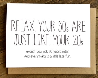 Funny Birthday Card - 30th Birthday Card - Birthday Card - Relax.